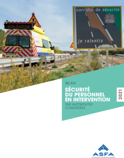 Bilan Sécurité Routière personnel en intervention autoroutes concédées